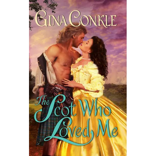 The Scot Who Loved Me: A Scottish Treasures Novel
