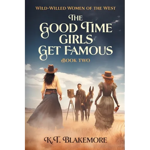 The Good Time Girls Get Famous