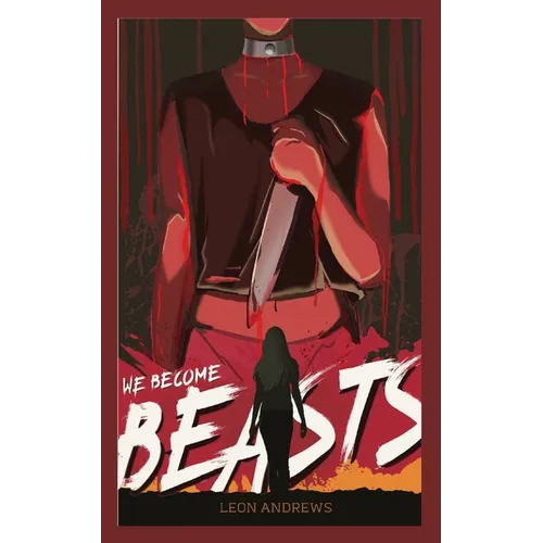 We Become Beasts