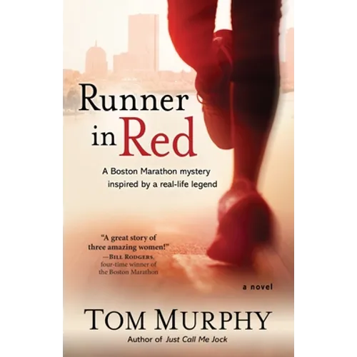 Runner in Red: A Search for the First Woman to Run a Marathon in America
