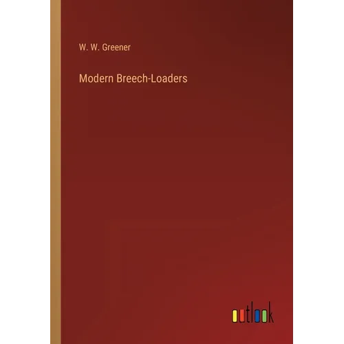 Modern Breech-Loaders