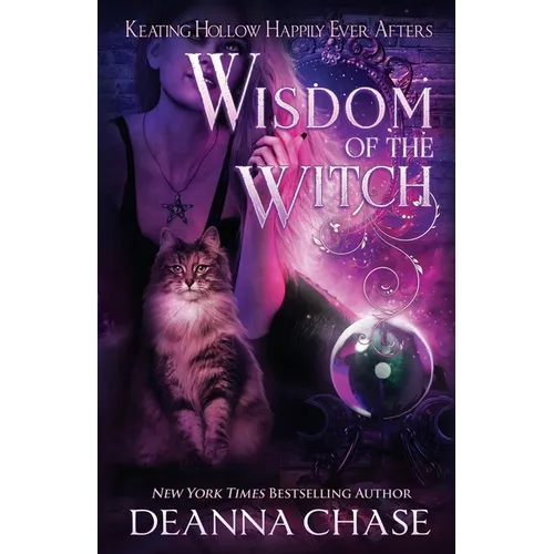 Wisdom of the Witch: A Witches of Keating Hollow Novella