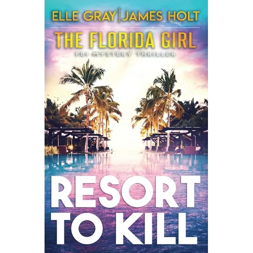 Resort to Kill