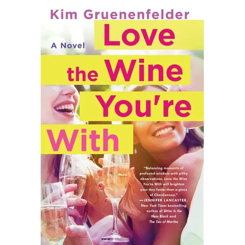 Love the Wine You're With