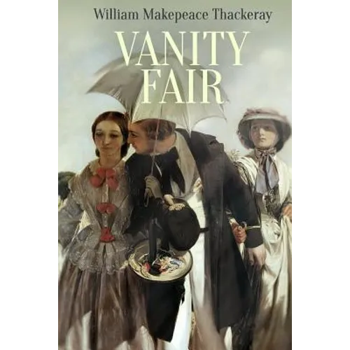 Vanity Fair: A Novel without a Hero