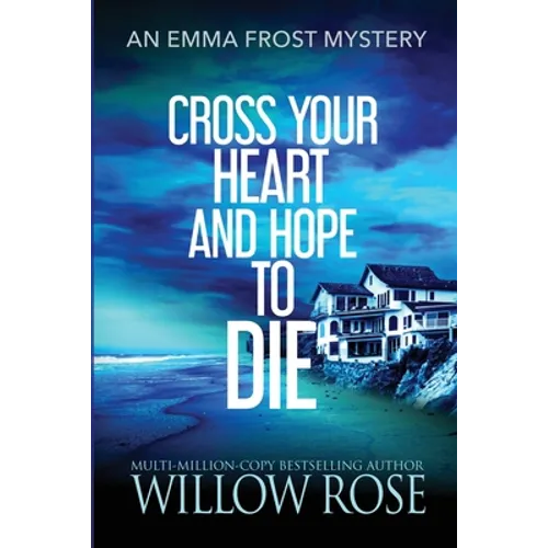 Cross Your Heart and Hope to Die