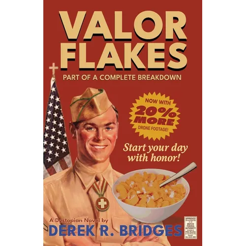 Valor Flakes: Part of a Complete Breakdown