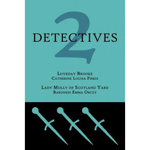 2 Detectives: Loveday Brooke / Lady Molly of Scotland Yard