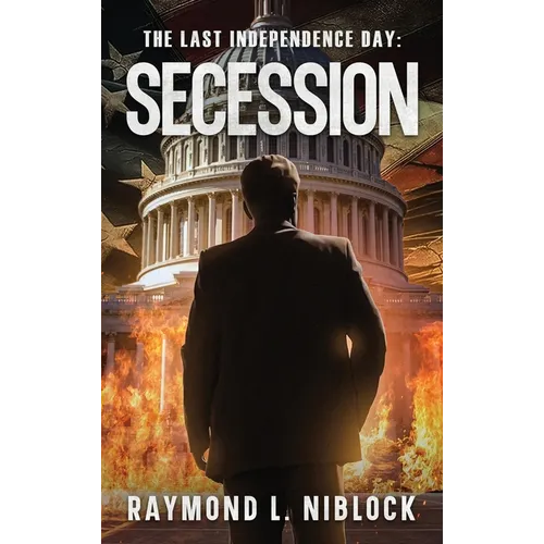 The Last Independence Day: Secession