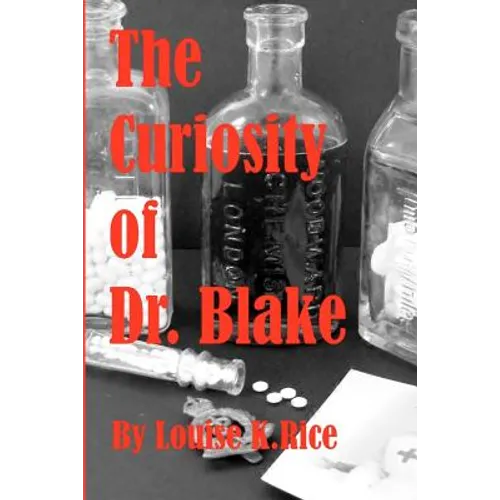 The Curiosity Of Dr. Blake