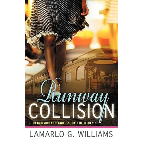 Runway Collision: Climb Aboard and Enjoy the Ride