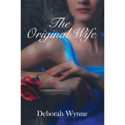 The Original Wife