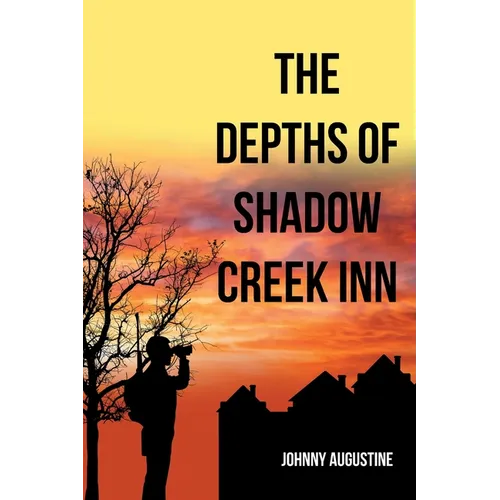 The Depths of Shadow Creek Inn