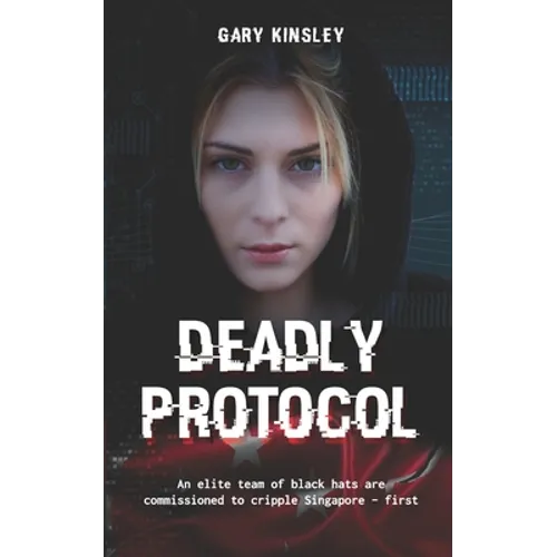 Deadly Protocol