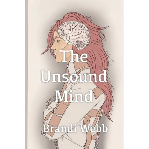 The Unsound Mind