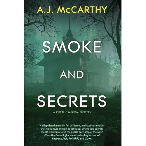Smoke and Secrets: A Charlie & Simm Mystery