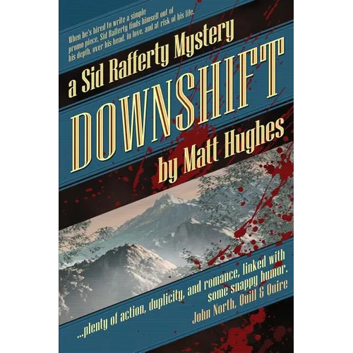 Downshift: A Sid Rafferty Mystery