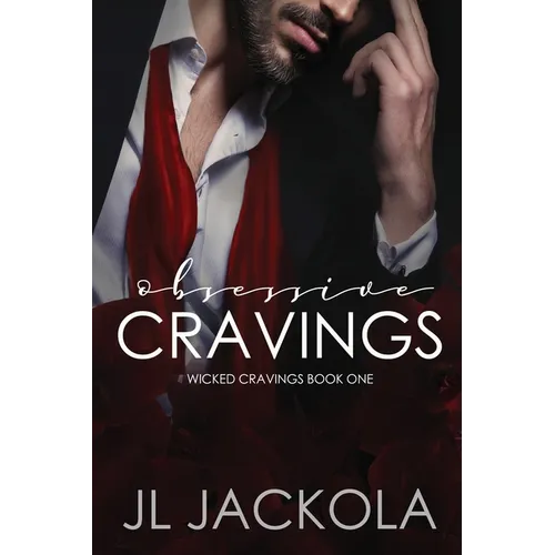 Obsessive Cravings