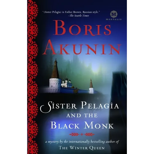 Sister Pelagia and the Black Monk
