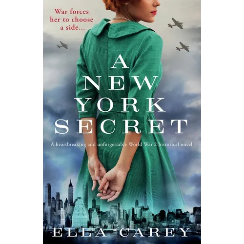 A New York Secret: A heartbreaking and unforgettable World War 2 historical novel