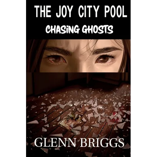 The Joy City Pool Chasing Ghosts