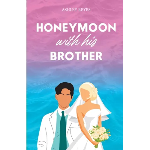 Honeymoon With His Brother