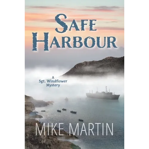 Safe Harbour: Sgt. Windflower Mystery Series Book 10