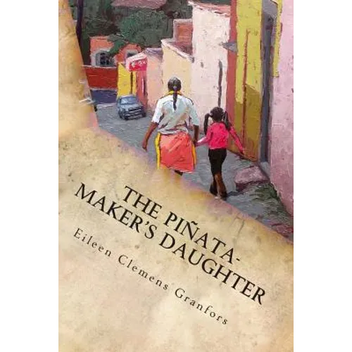 The Pinata-Maker's Daughter