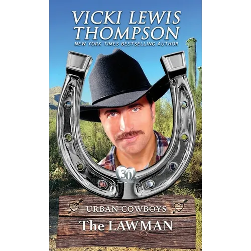 The Lawman: Opposites Attract Western Romance