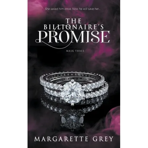 The Billionaire's Promise (Mask #3)