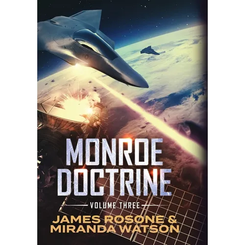 Monroe Doctrine: Volume III