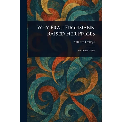 Why Frau Frohmann Raised Her Prices