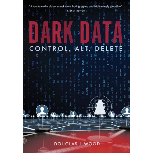 Dark Data: Control, Alt, Delete