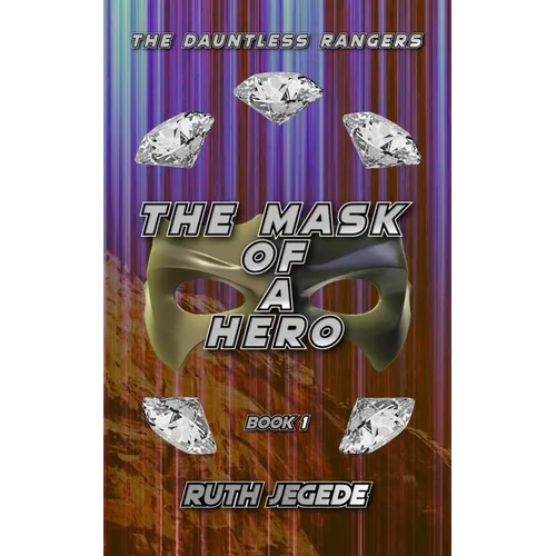 The Mask of a Hero
