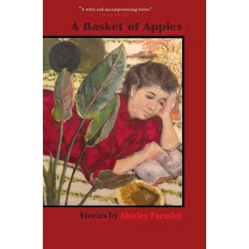 A Basket of Apples: Stories by Shirley Faessler