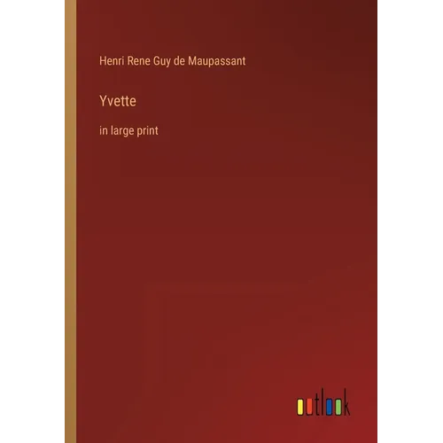 Yvette: in large print