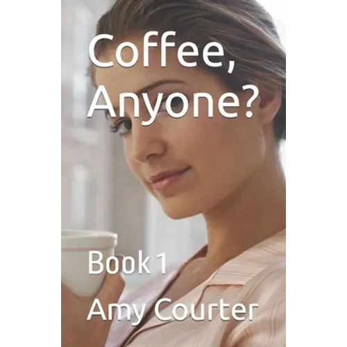 Coffee, Anyone?: Book 1