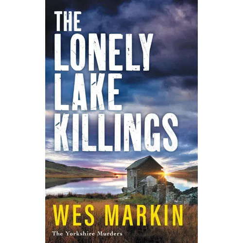 The Lonely Lake Killings