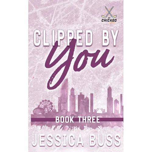 Clipped By You: Friends to Lovers Sports Romance