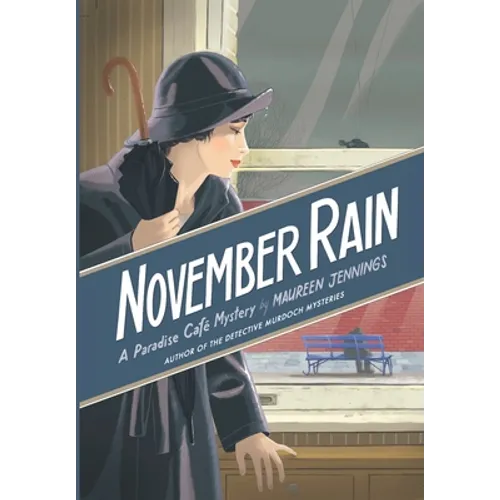 November Rain: A Paradise Cafe Mystery