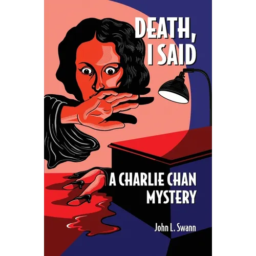 Death, I Said: A Charlie Chan Mystery