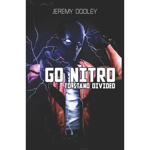 Go Nitro: To Stand Divided