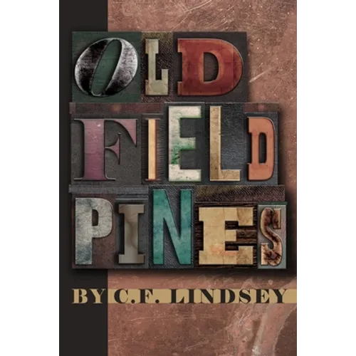 Old Field Pines
