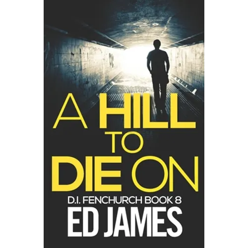 A Hill To Die On