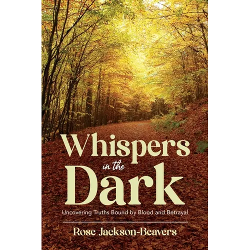 Whispers in the Dark: "Uncovering Truths Bound by Blood and Betrayal"