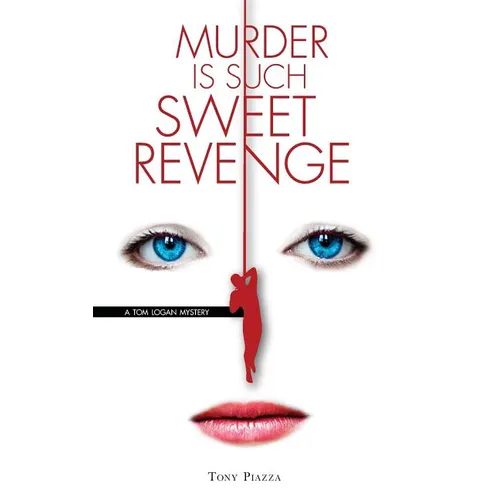Murder is Such Sweet Revenge