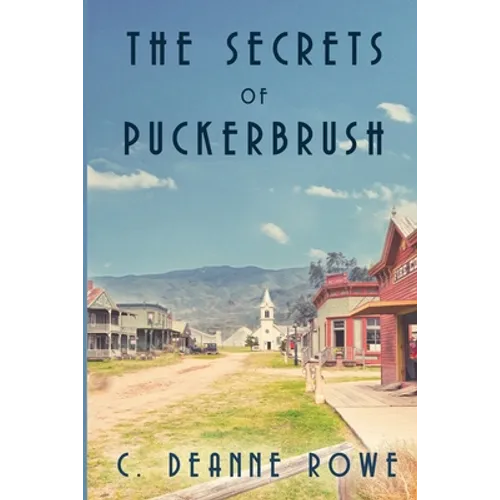 The Secrets of Puckerbrush