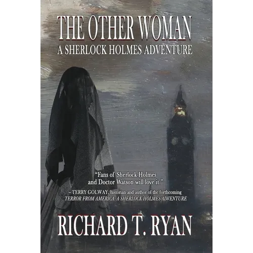 The Other Woman: A Sherlock Holmes Adventure