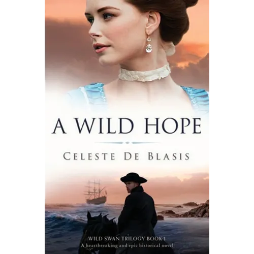 A Wild Hope: A heartbreaking and epic historical novel