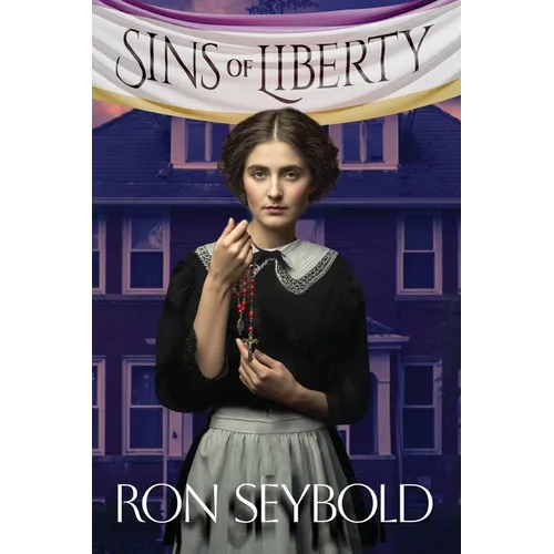 Sins of Liberty